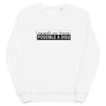 sweat-chretien-pour-femme- blanc-possible-a-Dieu-