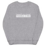 Sweat chrétien femme “Possible à Dieu”| Diverses couleurs – Image 5